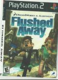 FLUSHED  AWAY